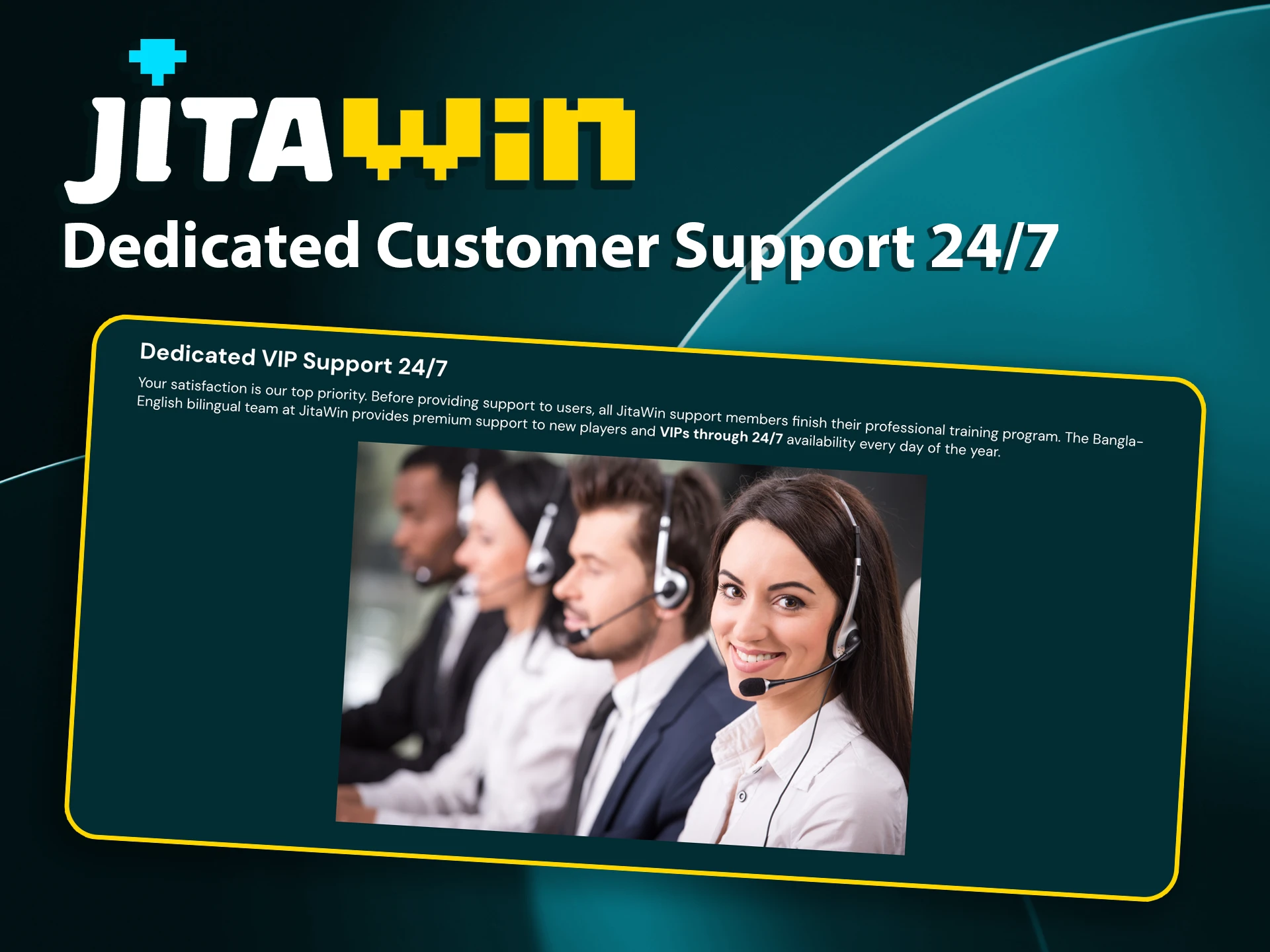 Register with JitaWin and enjoy round-the-clock assistance.
